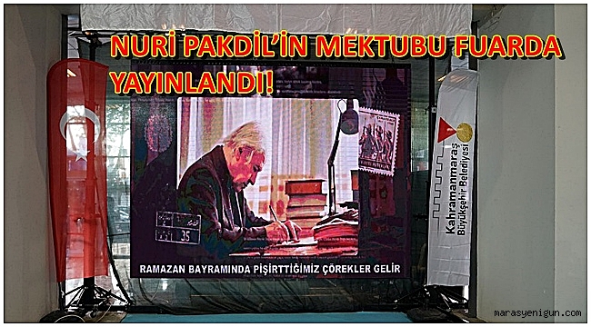 NURİ PAKDİL’İN MEKTUBU FUARDA YAYINLANDI