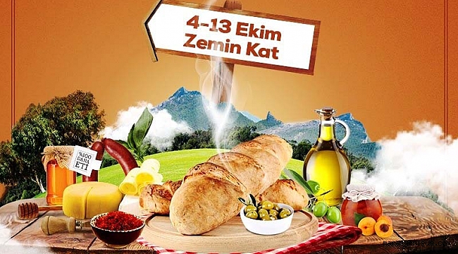TÜRKİYE'NİN LEZZETLERİ BU PAZARDA BULUŞACAK!