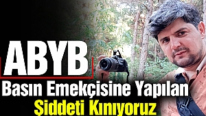 Basın Emekçisine Yapılan Şiddeti Kınıyoruz..