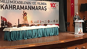 Kurtuluş Savaşı’nda Maraş Ve 12 Şubat Ruhu Anlatıldı