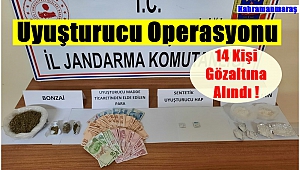 Uyuşturucu Operasyonu 14 Kişi Gözaltına Alındı !