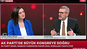 Mahir Ünal, “AK Parti'nin 19 Yıllık İktidarını Özeti Güven ve İstikrardır”