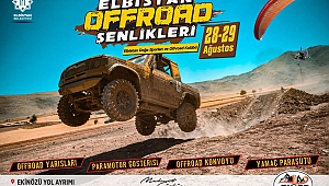 28- 29 Ağustos kimseye Söz Vermeyin Elbistan’da adrenalin var
