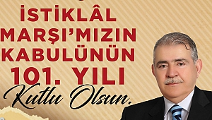 Mehmet Akif'in İstiklal Marşı İle Ortaya Koyduğu Değerlere Sahip Çıkacağız