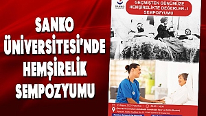 Sanko Üniversitesi’nde Hemşirelik Sempozyumu