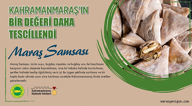 Maraş Samsası’nın Coğrafi İşaret Tescili Alındı