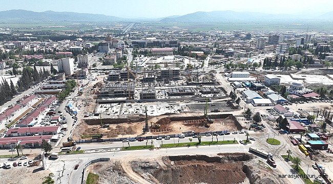 Kahramanmaraş’ta Kentsel Tasarım Projesi sürüyor, inşaatlar yükseliyor