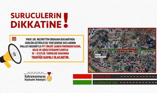 Prof. Dr. Necmettin Erbakan Bulvarı, Kısmi Olarak 4 Gün Trafiğe Kapatılacak