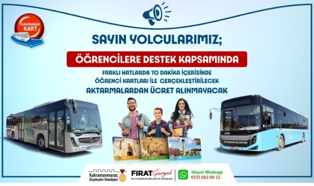 Kahramanmaraş’ta 70 Dakika İçerisinde Aktarma Öğrenciye Ücretsiz