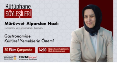 Kütüphane Söyleşileri’nde Bu Hafta “Gastronomide Kültürel Yemeklerin Önemi” Konuşulacak