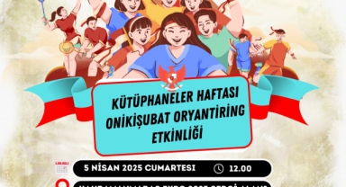 Onikişubat Belediyesi’nden Kütüphaneler Haftası’na Özel Oryantiring Etkinliği