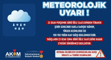 Kahramanmaraş Genelinde 22 Ocak’ta Kar Yağışı Bekleniyor