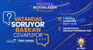 Vatandaşlar Soruyor Başkan Görgel Cevaplıyor