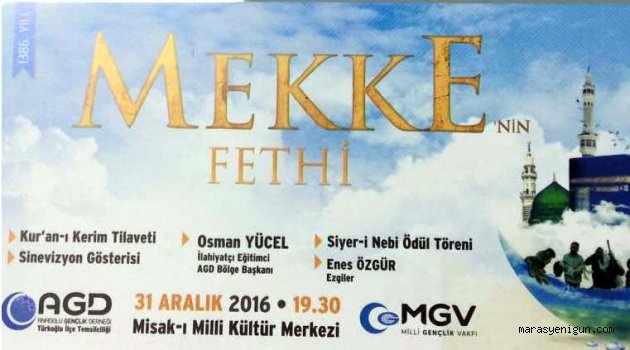 Anadolu Gençlik Derneği Mekkenin Fethi Programına Davetlisiniz