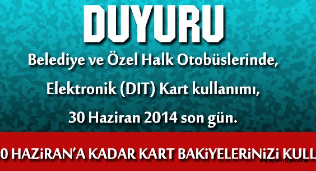 DIT Kart Kullanımında son gğn 30 Haziran