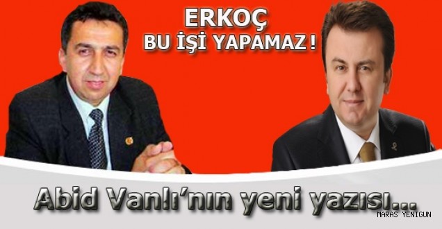 FATİH ERKOÇ BU İŞİ BECEREMEZ…