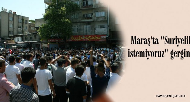 KAHRAMANMARAŞ’TA SURİYE PROTESTOSU