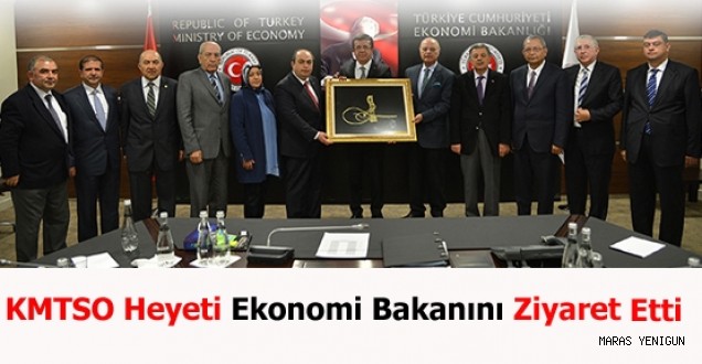 KMTSO Heyeti Ekonomi Bakanını Ziyaret Etti