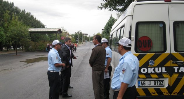 OKULLARIN AÇILMASIYLA BİRLİKTE SERVİS ARAÇLARINA YÖNELİK DENETİMLERİNİ SIKLAŞTIRDI.