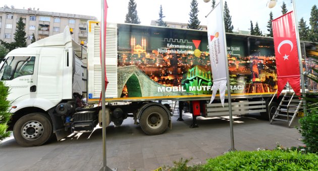 Ramazanda mobil mutfakta hizmet verecek