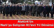 Atatürkün Narlıya Gelişinin 81inci Yıl Dönümü