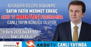 Başkan Erkoç Haber Ötesi’ne Konuk Oluyor