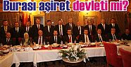 Burası Aşiret Devleti Mi?