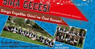 DÜNYA ENGELLİLER GÜNÜNE ÖZEL KONSER…