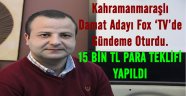 Kahramanmaraşlı Damat Adayı Fox 'TV'de Gündeme Oturdu.