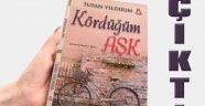 Kördüğüm Aşk” Şiir Kitabı Çıktı