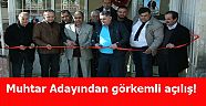 Muhtar Adayından görkemli açılış!