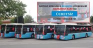 Otobüsler Ücretsiz Olarak Hizmet Verecek