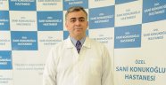 Özel Sani Konukoğlu Hastanesi Hekim Kadrosunu Genişletiyor