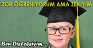 Özgül Öğrenme Güçlüğü Zekâ Geriliği Değildir!