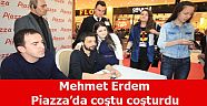 Sanatçı Mehmet Erdem, K.Maraş Piazza’da coştu coşturdu