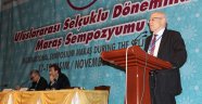 Uluslararası Selçuklu Döneminde Maraş Sempozyumu Devam Ediyor