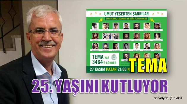 Tema 25. Yaşını kutluyor